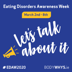Bodywhys Eating Disorders Awareness Week 2020 Edaw2020 Bodywhys Eating Disorders Awareness Week 2020 Edaw2020